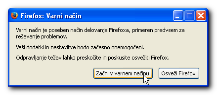 Pojavno okno Firefoxa, ki nam da možnost, da brskalnik zaženemo v varnem načinu