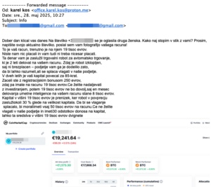 Elektronsko sporočilo, ki sledi klicu in v katerem goljufi predstavijo nadaljnje korake in možnosti "hitrega zaslužka" z investiranjem.